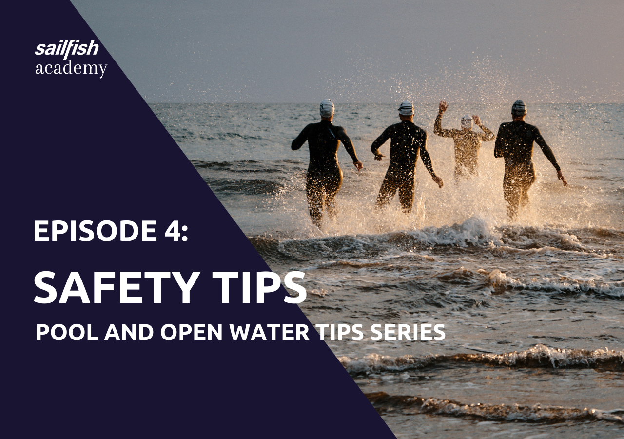 sailfish Academy | Episode 4: SAFETY TIPS