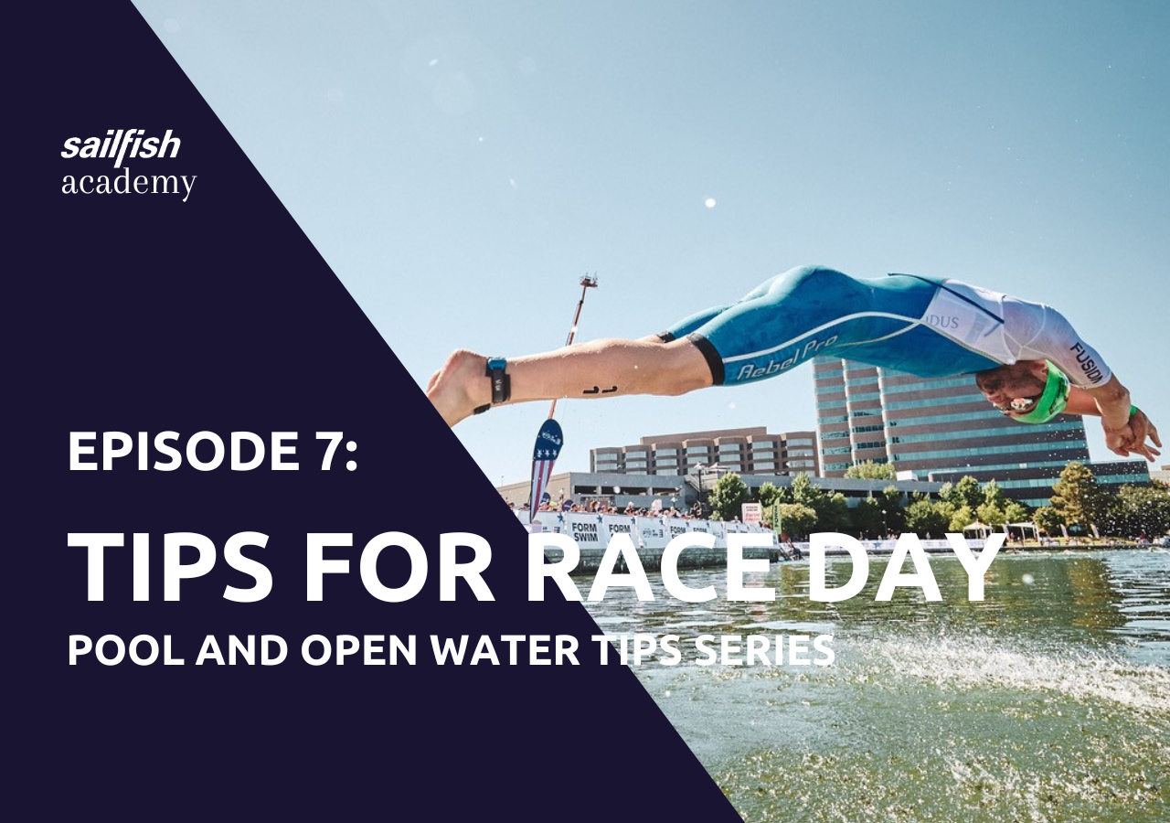 sailfish Academy | Episode 7: TIPS FOR RACE DAY